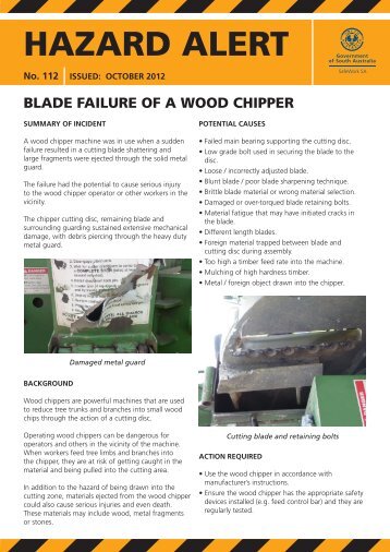 Hazard Alert No 112 Blade failure of a wood chipper - SafeWork SA ...