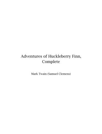 Adventures of Huckleberry Finn, Complete