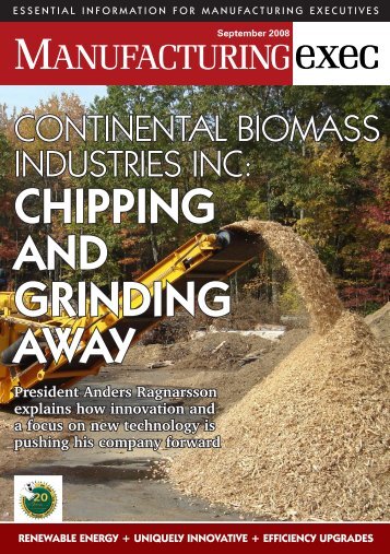 Chipping and grinding away - Continental Biomass Industries, Inc.