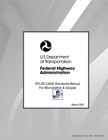 EFLHD CADD Standards Manual For Microstation & Geopak