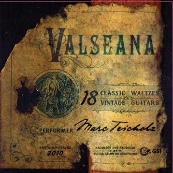 Valseana Liner Notes - Guitar Salon International