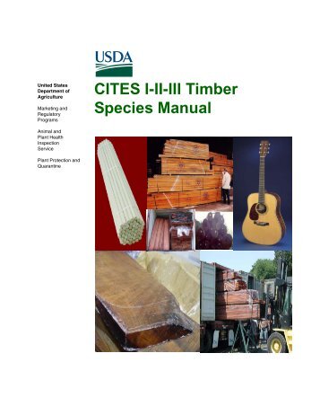 CITES I-II-III Timber Species Manual - aphis - US Department of ...