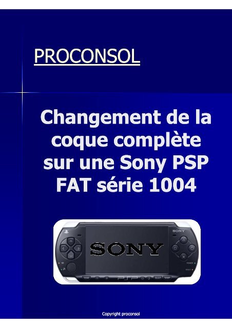 Changement de la coque complète Sony PSP FAT proconsol