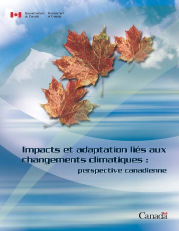 Impacts et adaptation liés aux changements climatiques : Impacts et ...