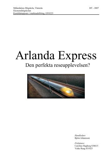 Arlanda Express. Den perfekta reseupplevelsen?