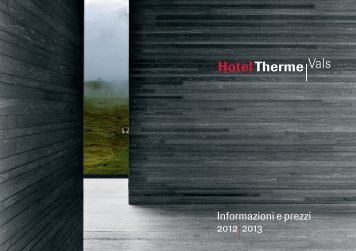 Informazioni e prezzi 2012 2013 - Therme Vals