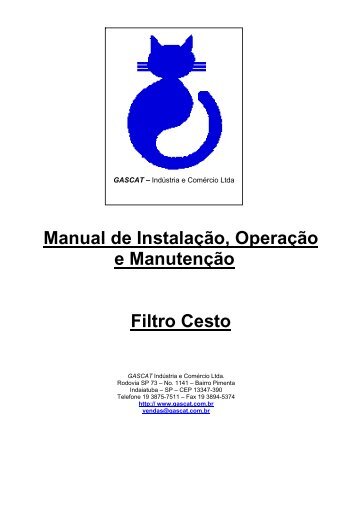 Manual de Instalação, Operação e Manutenção Filtro Cesto - Gascat