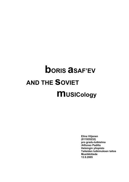 Boris Asaf'ev and the Soviet Musicology - E-thesis