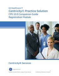 Centricity® Practice Solution - GE Healthcare Centricity Customer ...