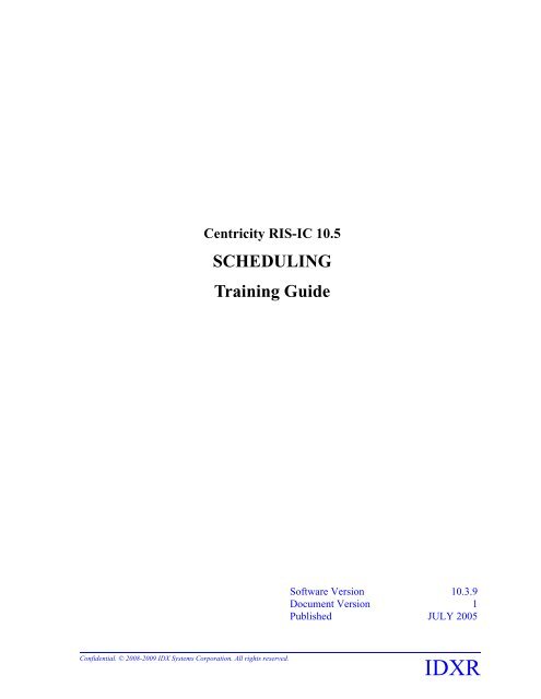 RIS-PACS for Schedulers - Clinical Enterprise Technologies