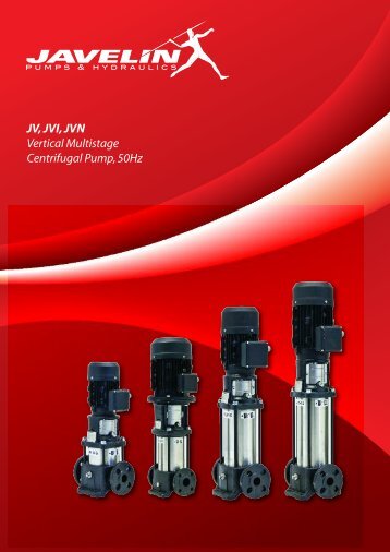 JV, JVI, JVN Vertical Multistage Centrifugal Pump ... - Javelin Pumps