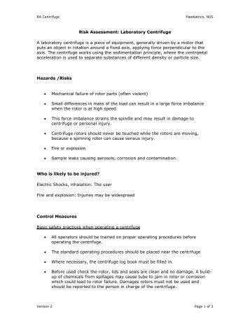 Risk Assessment: Laboratory Centrifuge A laboratory centrifuge is a ...