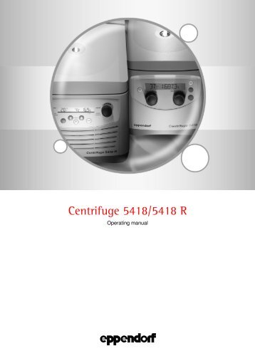 Centrifuge 5418/5418 R - Operating manual - POCD Scientific
