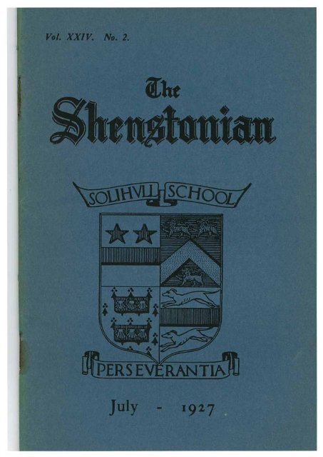 Shenstonian_1927_July_XXIV_Number 2 - Old Silhillians Association