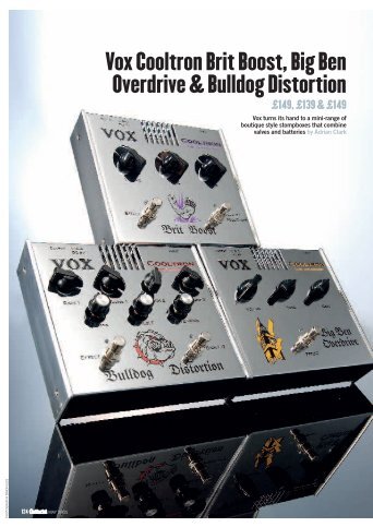 Vox Cooltron Brit Boost, Big Ben Overdrive & Bulldog Distortion