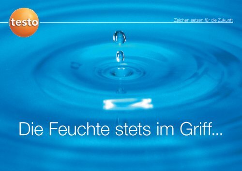 Die Feuchte stets im Griff... - Testo AG