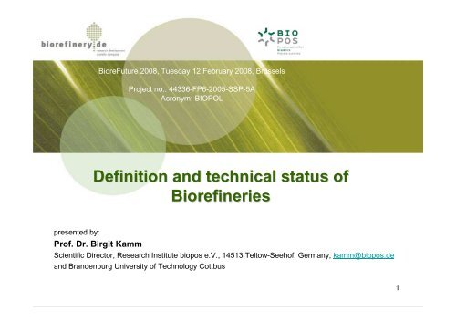 Definition and technical status of Biorefineries - Biorefinery