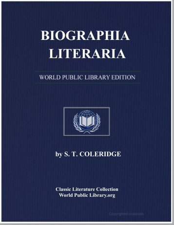 BIOGRAPHIA LITERARIA - World eBook Library