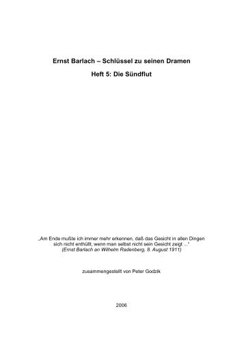 Ernst Barlach – Schlüssel zu seinen Dramen Heft 5 ... - Peter Godzik