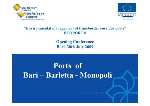 Ports of Bari, Barletta, Monopoli - ten ecoport