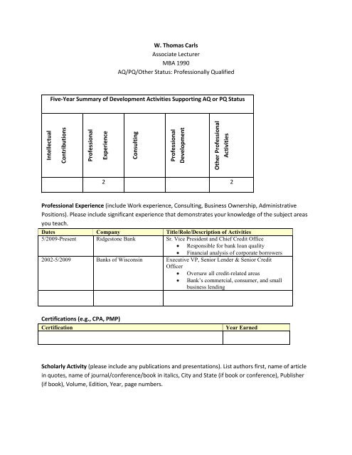 W. Thomas Carls Associate Lecturer MBA 1990 AQ/PQ/Other Status ...