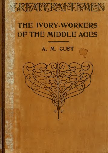 The ivory workers of the middle ages
