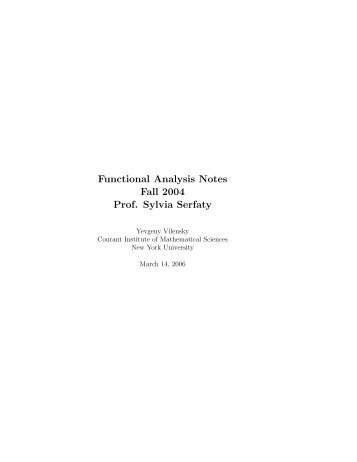 Functional Analysis Notes Fall 2004 Prof. Sylvia Serfaty - New York ...