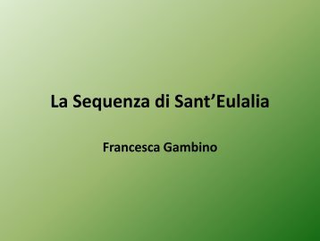 La Sequenza di Sant'Eulalia - Dipartimento di Studi Linguistici e ...
