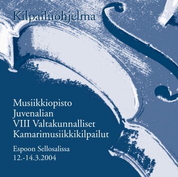 Kilpailuohjelma Kilpailuohjelma - Musiikkiopisto Juvenalia