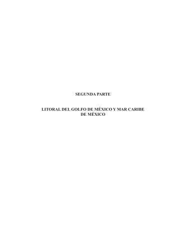 segunda parte litoral del golfo de méxico y mar caribe de méxico