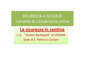 IIS Stefani-Bentegodi - La sicurezza in cantina - SicurScuolaVeneto