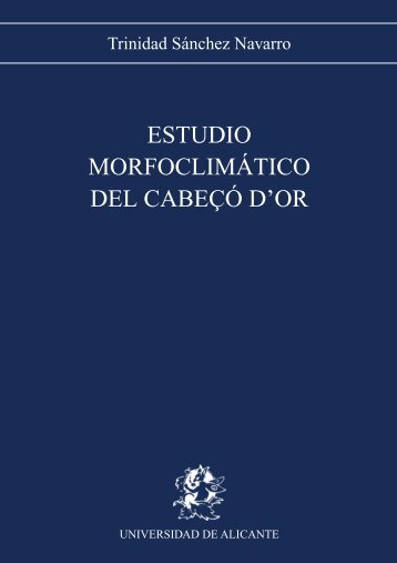 Estudio morfoclimático del Cabeçó d'Or - Publicaciones de la ...