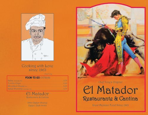 Since 1963 - El Matador Restaurant and Cantina