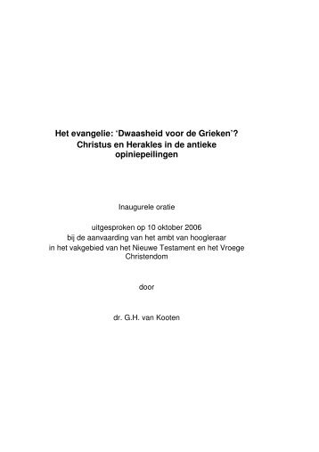 Het evangelie: 'Dwaasheid voor de Grieken'? - Rijksuniversiteit ...