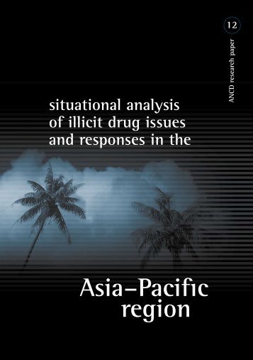 Illicit Drug use in the Asia Pacific Region - Burnet Institute