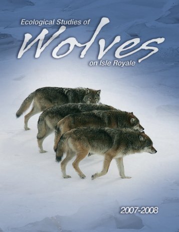 Wolf Report pgs - The Wolves and Moose of Isle Royale