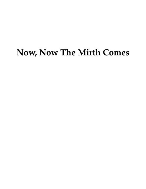 Now, Now, The Mirth Comes - The Hymns and Carols of Christmas