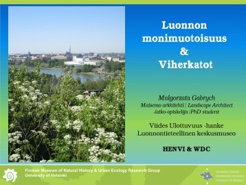 Biodiversity and Green roofs. - Luonnontieteellinen keskusmuseo