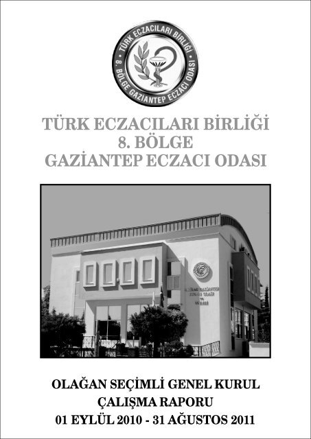 turk eczacilari b rl g 8 bolge gaz antep eczaci odasi