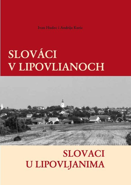 Slovaci u Lipovljanima - Matica Slovačka Lipovljani