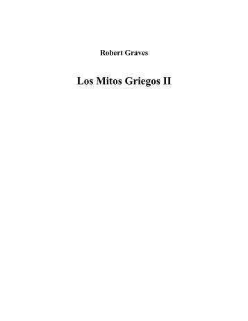 Graves Robert, Los Mitos Griegos 2