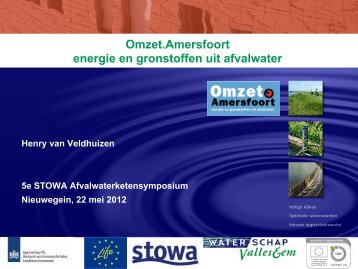 Omzet.Amersfoort energie en gronstoffen uit afvalwater - Stowa