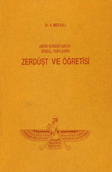 ZERDÜŞT VE ÖĞRETİSİ