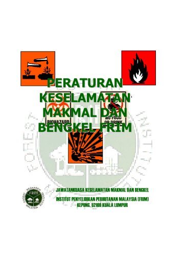 PERATURAN KESELAMATAN MAKMAL DAN BENGKEL FRIM