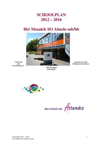 SCHOOLPLAN 2012 – 2016 Het Mozaïek SO Almelo ... - Kapstok-IT