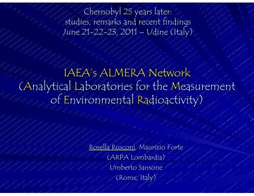 IAEA's ALMERA Network (Analytical Laboratories for ... - ARPA FVG