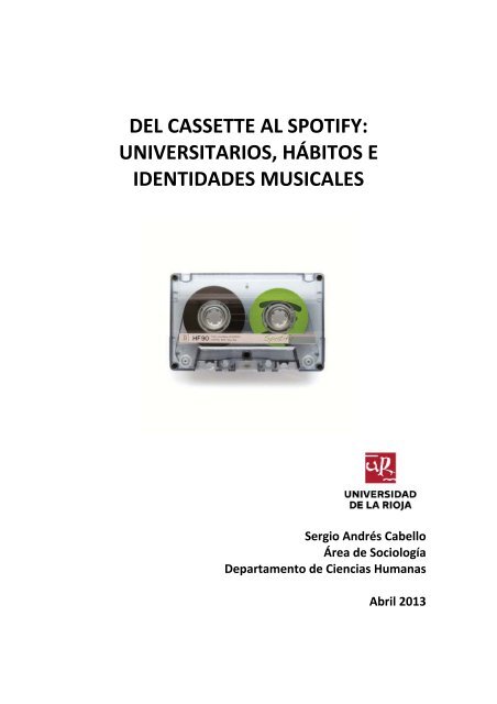 DEL CASSETTE AL SPOTIFY: UNIVERSITARIOS, HÁBITOS E IDENTIDADES MUSICALES