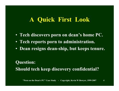 “Porn on the Dean's PC” - School of Computing and Information ...