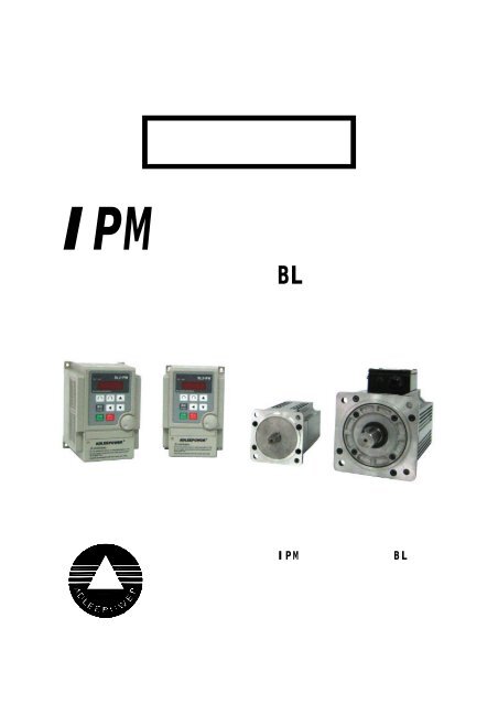 使用說明書IPM 無刷直流馬達及BL 系列驅動器 - Adlee Powertronic ...