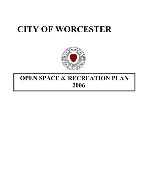 https://img.yumpu.com/12421739/1/500x640/open-space-amp-recreation-plan-city-of-worcester.jpg